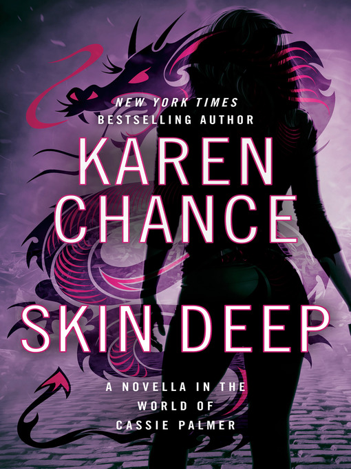 Title details for Skin Deep by Karen Chance - Available